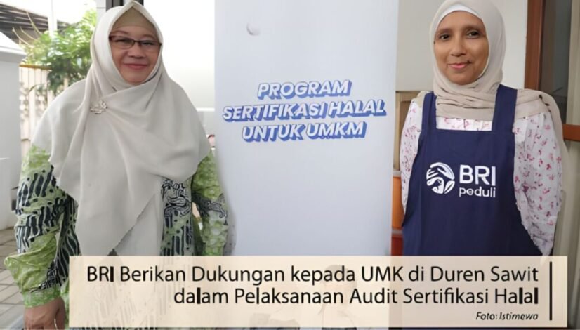 BRI Berikan Dukungan kepada UMK di Duren Sawit dalam Pelaksanaan Audit Sertifikasi Halal
